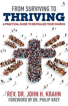 portada From Surviving to Thriving: A Practical Guide to Revitalize Your Church (en Inglés)