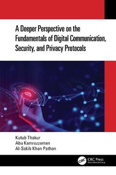 portada A Deeper Perspective on the Fundamentals of Digital Communication, Security, and Privacy Protocols (en Inglés)
