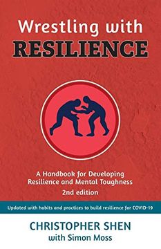 portada Wrestling With Resilience: A Handbook for Developing Resilience and Mental Toughness (en Inglés)