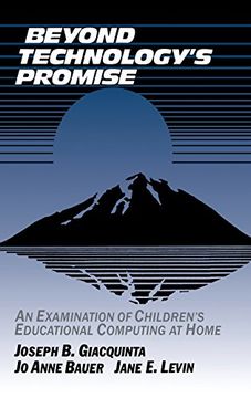 portada Beyond Technology's Promise Hardback: An Examination of Children's Educational Computing at Home (en Inglés)
