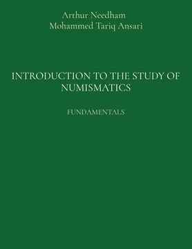 portada Introduction to the Study of Numismatics: Fundamentals (en Inglés)