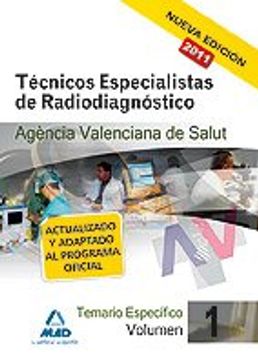 portada Técnicos Especialistas De Radiodiagnóstico De La Agencia Valenciana De Salud. Temario Específico. Volumen I