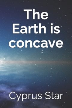 portada The Earth Is Concave (en Inglés)