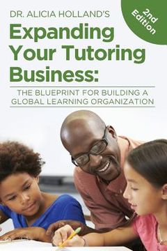portada Expand Your Tutoring Business: The Blueprint for Building a Global Learning Organization (en Inglés)
