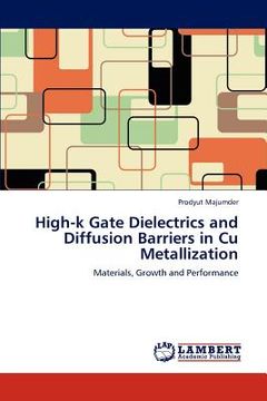 portada high-k gate dielectrics and diffusion barriers in cu metallization (en Inglés)