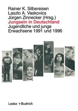 portada Jungsein in Deutschland: Jugendliche Und Junge Erwachsene 1991 Und 1996 (en Alemán)