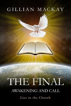 portada The Final Awakening and Call: Lies in the Church (in English)