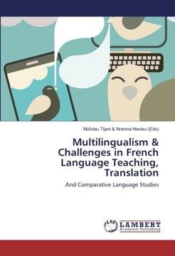 portada Multilingualism & Challenges in French Language Teaching, Translation: And Comparative Language Studies