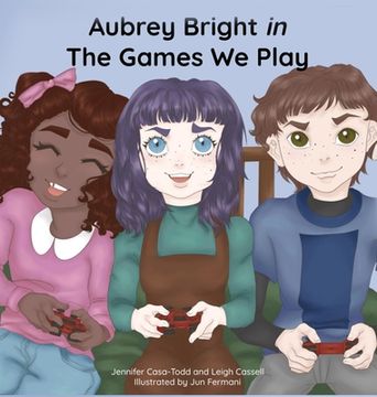 portada Aubrey Bright in The Games We Play (en Inglés)