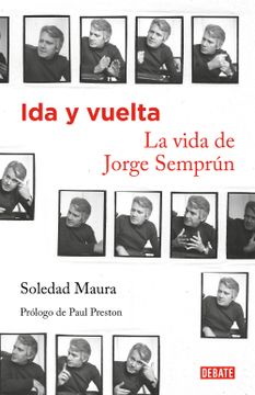 portada Ida y Vuelta. La Vida de Jorge Semprun (in Spanish)
