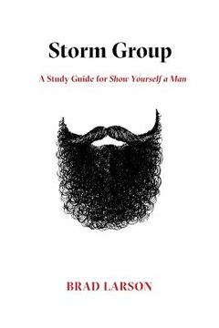 portada Storm Group: A Study Guide for Show Yourself A Man (en Inglés)