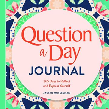 portada Question a day Journal: 365 Days to Reflect and Express Yourself (en Inglés)