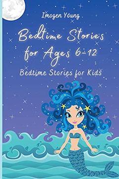 portada Bedtime Stories for Ages 6-12: Bedtime Stories for Kids (en Inglés)