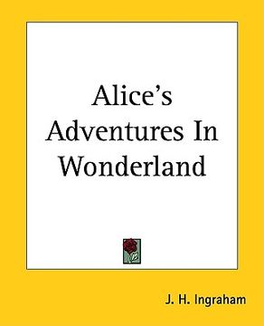 portada alice's adventures in wonderland (en Inglés)