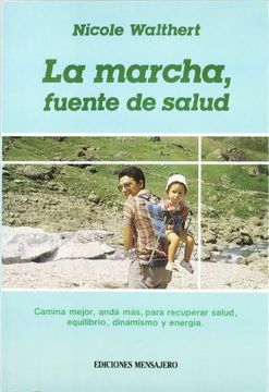 la marcha, fuente de salud