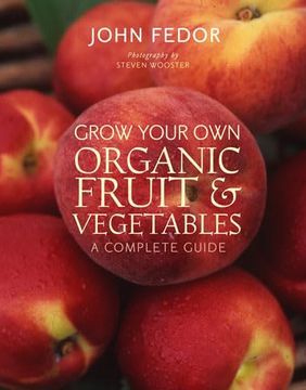 portada Grow Your own Organic Fruit and Vegetabl (en Inglés)