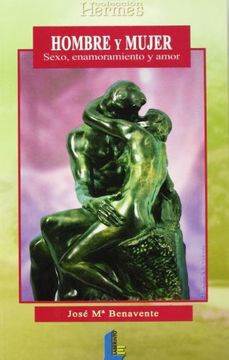 portada Hombre y Mujer. Sexo, Enamoramiento y Amor (Colección Hermes)