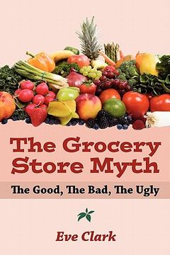 portada the grocery store myth (in English)