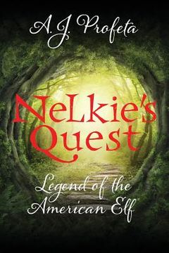 portada Nelkie's Quest: Legend of the American Elf (en Inglés)