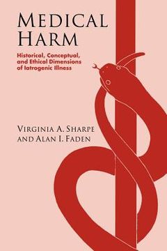 portada Medical Harm: Historical, Conceptual and Ethical Dimensions of Iatrogenic Illness (en Inglés)