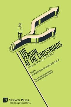 portada The Person at the Crossroads: A Philosophical Approach (en Inglés)