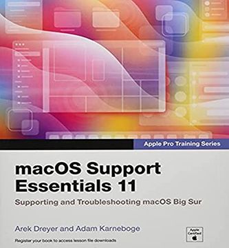 portada Macos Support Essentials 11 - Apple pro Training Series: Supporting and Troubleshooting Macos big sur 