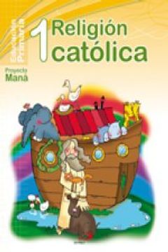 portada proyecto maná, religión católica, 1 educación primaria