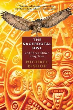 portada The Sacerdotal Owl and Three Other Long Tales (en Inglés)