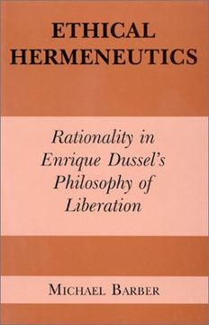 portada Ethical Hermeneutics: Rationalist Enrique Dussel's Philosophy of Liberation (Perspectives in Continental Philosophy) (in English)