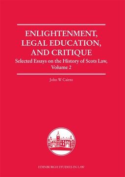 portada Enlightenment, Legal Education, and Critique: Selected Essays on the History of Scots Law, Volume 2 (Edinburgh Studies in Law) 