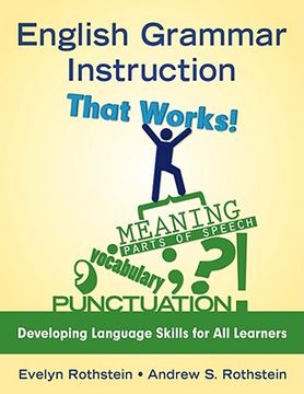 portada English Grammar Instruction That Works: Developing Language Skills for All Learners