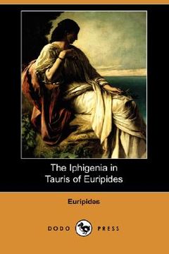 portada the iphigenia in tauris of euripides (dodo press)