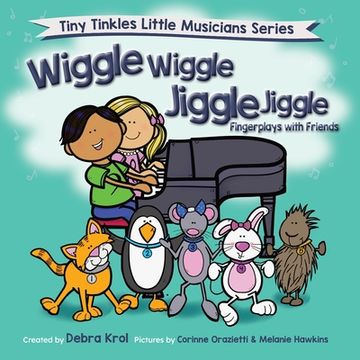 portada Wiggle Wiggle Jiggle Jiggle Fingerplays with Friends (en Inglés)