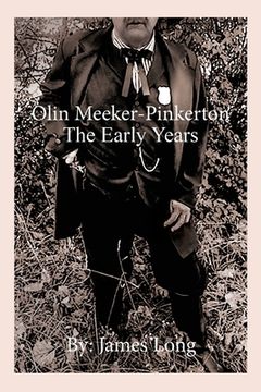 portada Olin Meeker-Pinkerton: The Early Years (en Inglés)