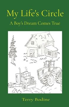 portada My Life's Circle: A Boy's Dream Comes True (en Inglés)
