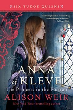 portada Anna of Kleve, the Princess in the Portrait: A Novel (Six Tudor Queens) (in English)