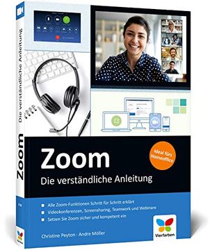 portada Zoom: Die Verständliche Anleitung für Produktive Videokonferenzen, Teamwork und Homeoffice. Mit Vielen Abbildungen, Komplett in Farbe (in German)