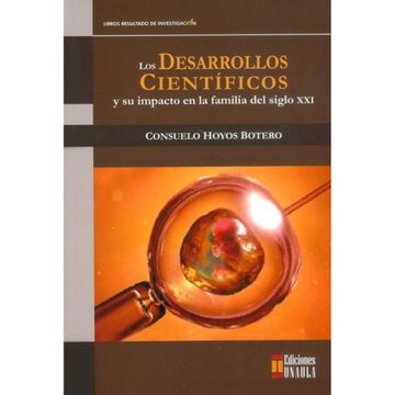 portada Los Desarrollos Científicos y su Impacto en la Familia del Siglo xxi (in Spanish)