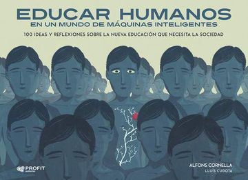 portada Educar Humanos en un Mundo de Máquinas Inteligentes - Alfons Cornella Solans - Libro Físico