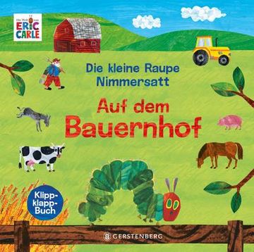portada Die Kleine Raupe Nimmersatt - auf dem Bauernhof (en Alemán)