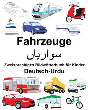 portada Deutsch-Urdu Fahrzeuge Zweisprachiges Bildwörterbuch für Kinder (en Alemán)