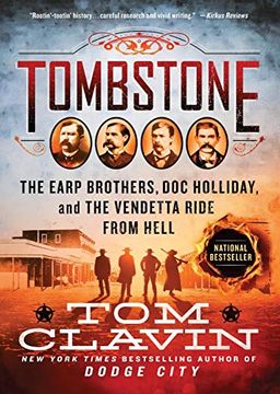 portada Tombstone: The Earp Brothers, doc Holliday, and the Vendetta Ride From Hell (en Inglés)