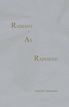 portada Radiant as Rapeseed (en Inglés)