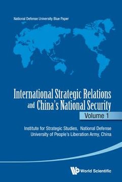 portada International Strategic Relations and China's National Security: Volume 1 (en Inglés)