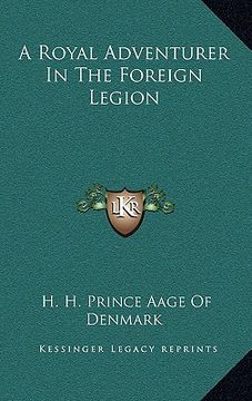 portada a royal adventurer in the foreign legion (in English)