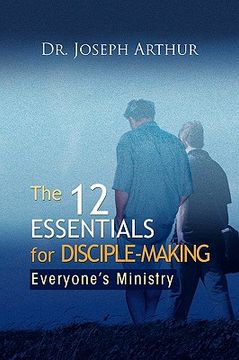 portada the 12 essentials for disciple-making (en Inglés)