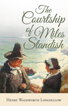 portada The Courtship of Miles Standish (en Inglés)