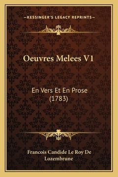 portada Oeuvres Melees V1: En Vers Et En Prose (1783) (in French)