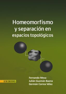 portada Homeomorfismo y Separación en Espacios Topológicos