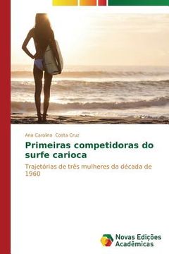 portada Primeiras competidoras do surfe carioca (en Portugués)